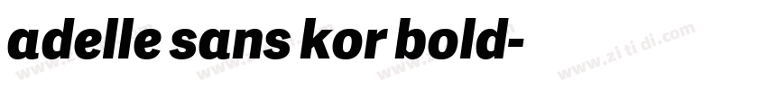 adelle sans kor bold字体转换